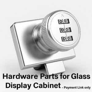 Hardware Parts for Glass Display Cabinet Payment Link